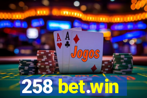 258 bet.win